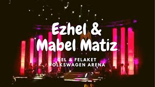 Ezhel & Mabel Matiz - Gel & Felaket -Volkswagen Arena - 14 Şubat 2019 (Sevgililer Günü) Resimi