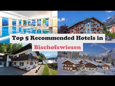 Top 5 Recommended Hotels In Bischofswiesen | Best Hotels In Bischofswiesen