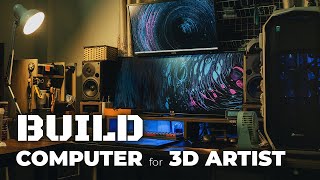 How to Build Computer for 3D Work & Rendering