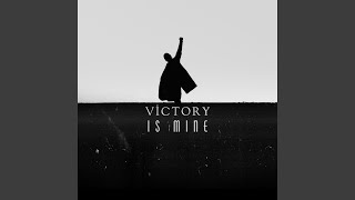 Download Lagu Victory Is Mine