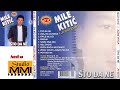 Mile kitic i juzni vetar  potrazi me audio 1988