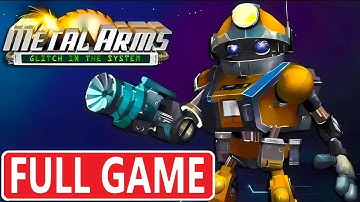 Metal Arms: Glitch in the System - FULL GAME Walkthrough Longplay