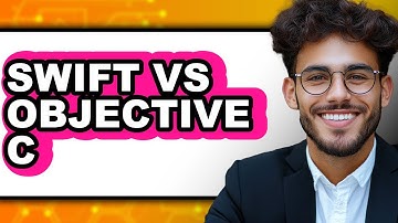 Swift Vs Objective C - Which Is Better?