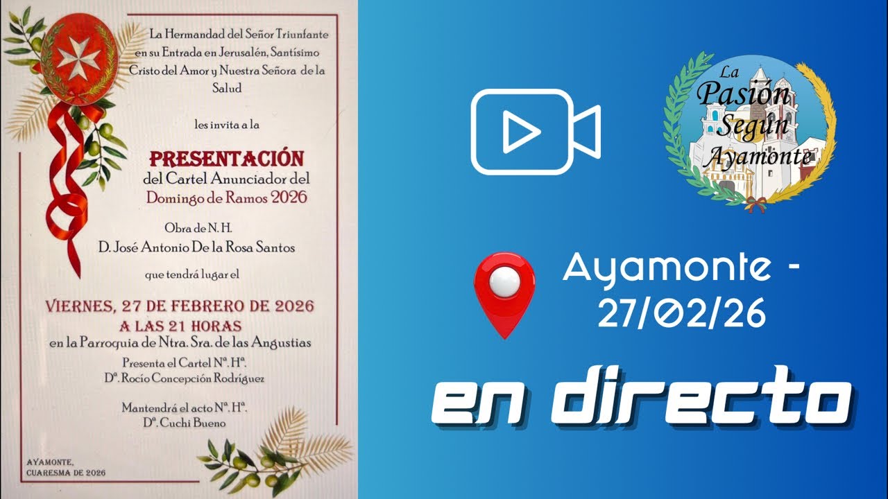 Presentación cartel Domingo de Ramos - Ayamonte 2026 | La Pasión según Ayamonte