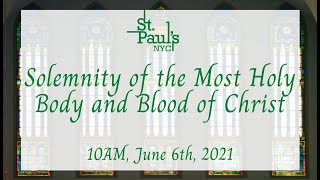 10AM Mass - June 6th, 2021