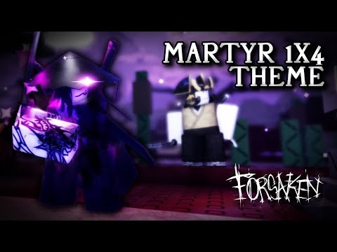 Martyr 1x1x1x1 Chase Theme Forsaken OST