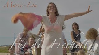 Marie Lou - Für die Freiheit Official Music Video