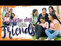 Fun day with Best Friends | A day in my Life | DIML | Special & Happy Day | Vlog | Sushma Kiron