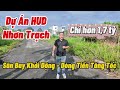 Dự án HUD Nhơn Trạch Sân Bay Khởi Động Dòng Tiền Tăng Tốc Chỉ hơn 1,7 tỷ