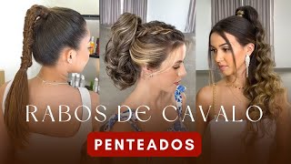 Rabos de Cavalo de Destaque | Hairstyle | Peinados para festa