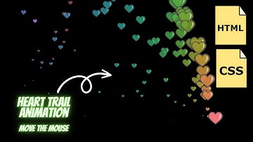 How to make a Heart Trail Animation Move the mouse