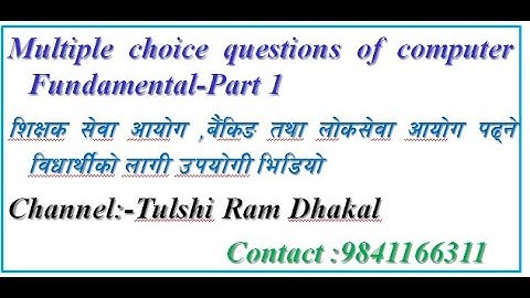 #Computer Fundamental MCQ #part 1#Tulshi Ram Dhakal#multiple choice question#Computer#