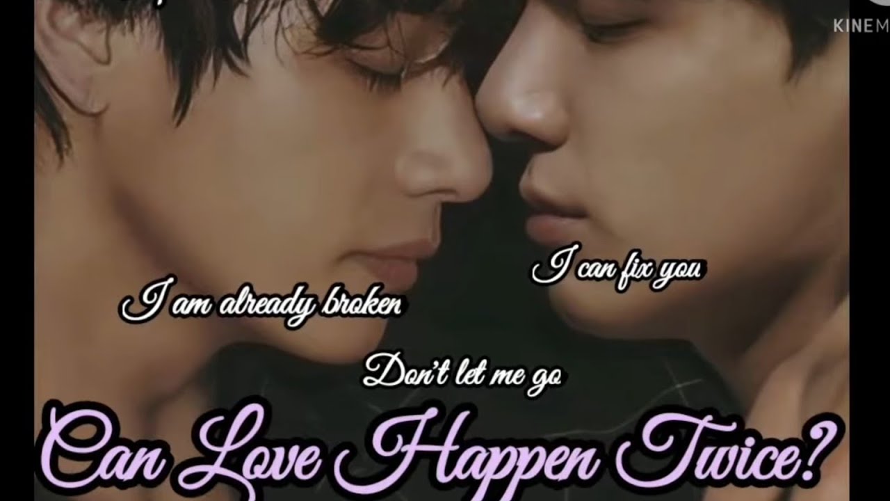 Taekook ff - CAN LOVE HAPPEN TWICE? (trailer)