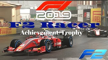 F1 2019 - "F2 Racer" Achievement/Trophy (100% Guides)