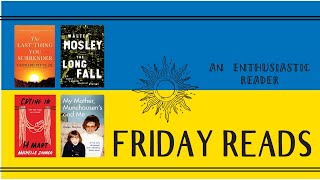 Friday Reads | February 25, 2022 @anenthusiasticreader