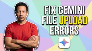 How To Fix Gemini File Upload Errors (Easy Guide) Guide