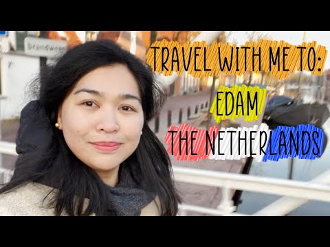 Travel With Me To: Edam, The Netherlands | During Winter Season | Edam Cheese
