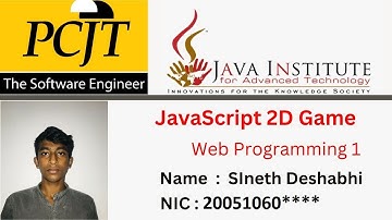 JavaScript 2D Game Project| Selection program | Java Institute | Sineth Deshabhi.