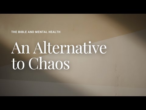 An Alternative to Chaos - Lesson 15