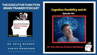 #101 Cognitive Flexibility and AI