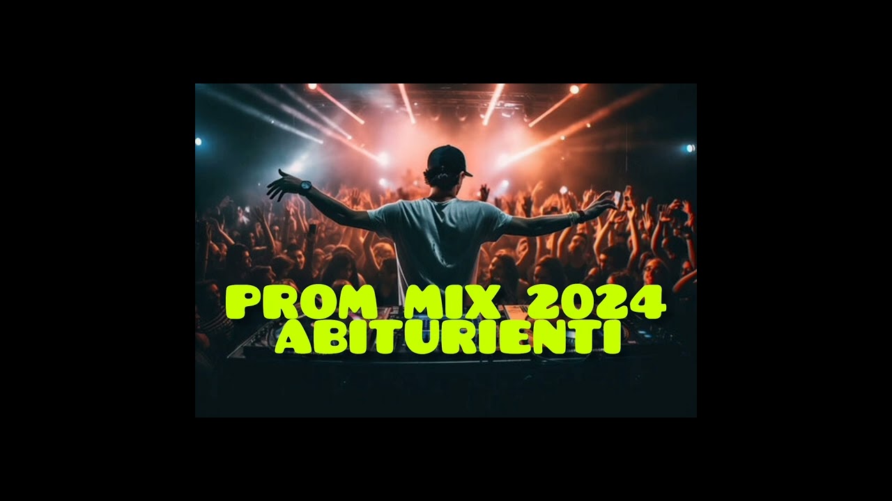 ABITURIENTI MIX 2024 / PROM MIX 2024 DJ SYMBOL