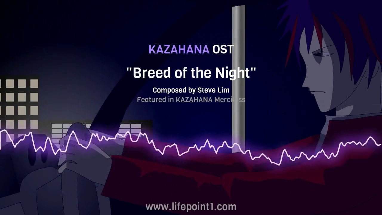 KAZAHANA OST: Breed of the Night
