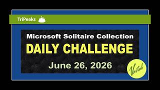 Microsoft Solitaire Collection | Daily Challenge June 26, 2026 | TriPeaks Hard Board Challenge screenshot 4