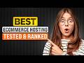 Best Ecommerce Hosting 2026 🔥 (Tested & Ranked)