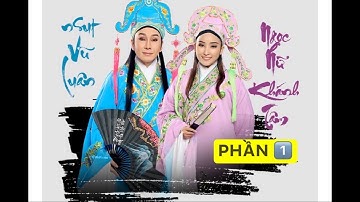 CẢI LƯƠNG  - LƯƠNG SƠN BÁ CHÚC ANH ĐÀI - PHẦN 1| NSUT VŨ LUÂN, NS KHÁNH TÂM