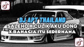 DJ APT THAILAND X SALEHO X CULIK AKU DONG X BAHAGIA ITU SEDERHANA SLOWED VIRAL TIKTOK! DJ VEL BASS