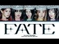 (G)I-DLE 'Fate' Lyrics ((여자)아이들 나는 아픈 건 딱 질색이니까 가사) (Color Coded Lyrics)