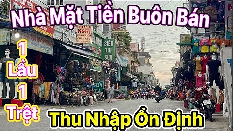 Bán Nhà Thuận An Bình Dương (20712) Mặt Tiền Buôn Bán - Đường Thông Dân Cư Đông Đúc - Đường Rộng