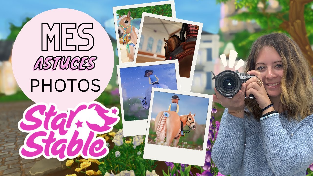 Mes astuces pour prendre vos photos SSO - Star Stable Online