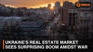 Ukraine's real estate market sees surprising boom amidst war | More updates | DD India News Hour