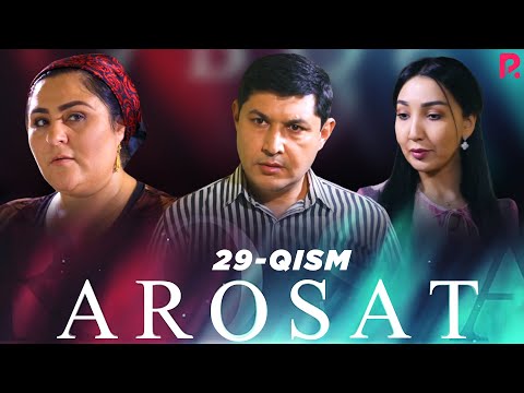 Arosat (yoxud Uzilmagan gul) (o'zbek serial) | Аросат (ёхуд Узилмаган гул) (узбек сериал) 29-qism