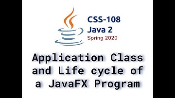 03 Application Class and Life cycle of a JavaFX Program