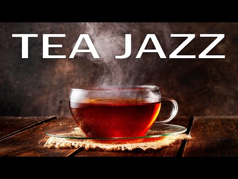 Afternoon Tea Jazz - Relaxing JAZZ Music For Work,Study,Reading