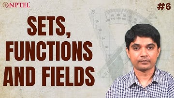 #6 Sets, Functions & Fields | Linear System Theory