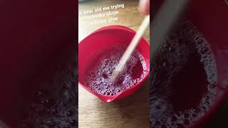 6 year old me trying to make slime without glue or borax 😭| #shorts