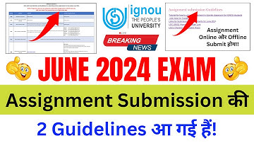 (Breaking News) IGNOU Released Assignment Submission 2 New Guidelines for the June 2024 Examination