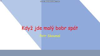 Když jde malý bobr spát TEXT