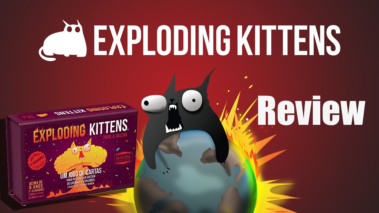 Exploding Kittens - gatinhos, explosões e muita diversão!