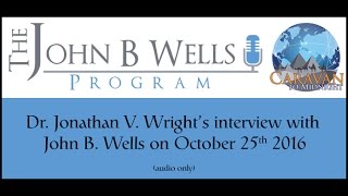 Dr. Jonathan V. Wright, MD ~ Interview on Caravan to Midnight 10/25/16
