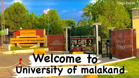 Welcome to university of malakand || Chakdara, Lower Dir District, Khyber Pakhtunkhwa, 🇵🇰