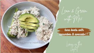 Lean & Green with Me! Tuna Boats with recipe creation explanation using Optavia documents