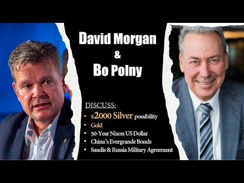 David Morgan, Bo Polny discuss $2000 Silver possibility, Gold, 50-Year Nixon Dollar, Saudis & Russia
