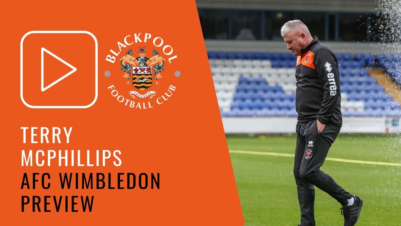 AFC Wimbledon Preview | Terry McPhillips football score