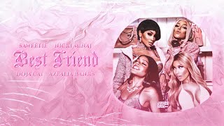 Saweetie - Best Friend (ft. Doja Cat, Nicki Minaj, \& Azealia Banks) [MASHUP]