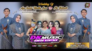 🔴Live Cs. DK MUSIC (ORI GESI) || ENDIN JAYA AUDIO || KP PRO HD || Wedding Ayu Indah & Eko Yulianto