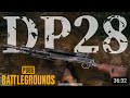 新武器実装 KUNがDP-28で奮闘 - PUBG【りゅうにゃん】